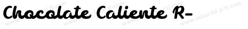 Chocolate Caliente R字体转换